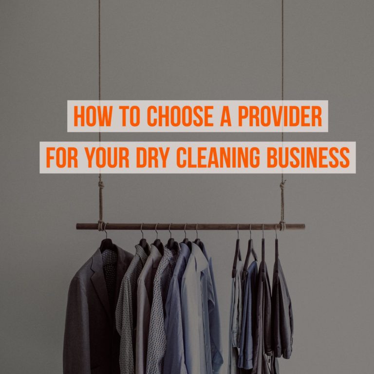 How to Choose a Provider for your Dry Cleaning Business