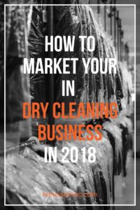 How to Market Your Dry Cleaning Business