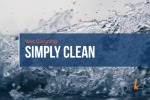 Wet cleaning is simply clean