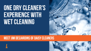 One Dry Cleaner's Experience with Wet Cleaning
