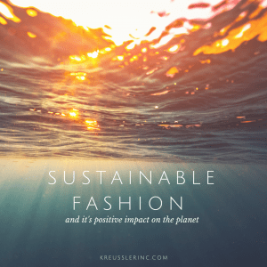 Sustainable Fashion And Its Positive Impact On The Environmen