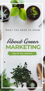 Green Marketing Tips for Dry Cleaners