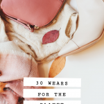 Sustainable Clothing: 30 Wears for the Planet - Pinterest