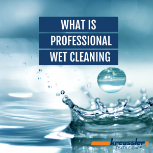 Wet Cleaning Chemicals: What is Professional Wet Cleaning?