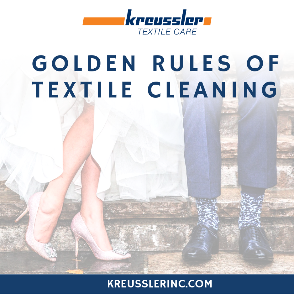 Kreussler’s Golden Rules of Textile Cleaning