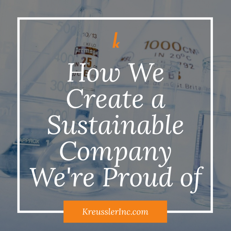 How Kreussler Creates a Sustainable Company We’re Proud of