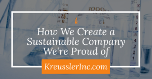 • How We Create a Sustainable Company We're Proud of