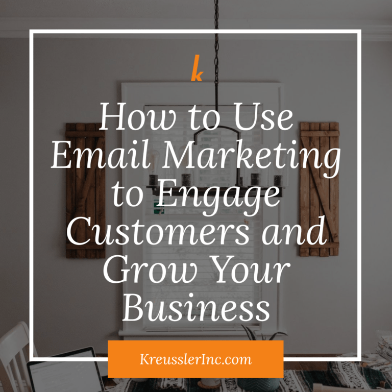 How to Use Email Marketing to Engage Customers and Grow Your Business